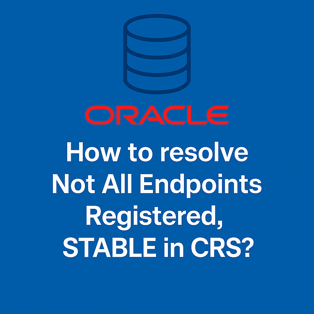 How to resolve Not All Endpoints Registered, STABLE in CRS?